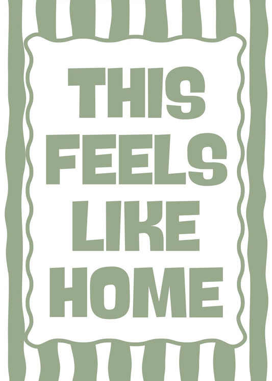 This Feels Like Home