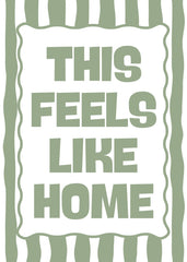 This Feels Like Home