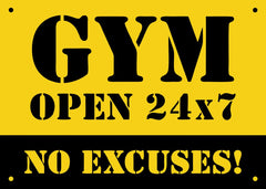 Gym open 24 7 no excuses