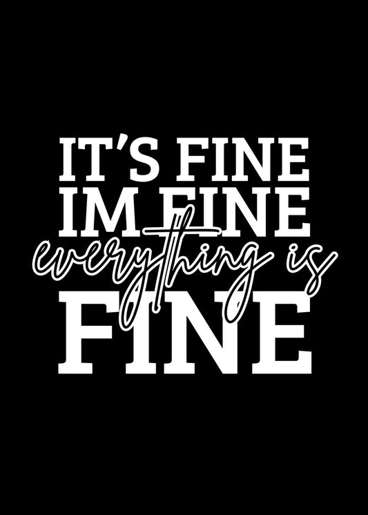Everything Is Fine