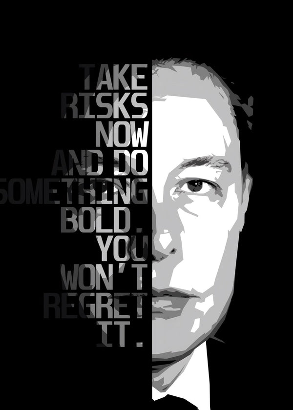Take Bold Risks