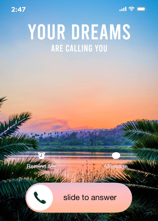 Dreams Are Calling