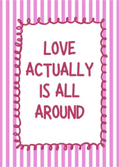 Love Actually is All Around