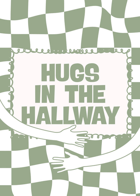 Hugs In The Hallway