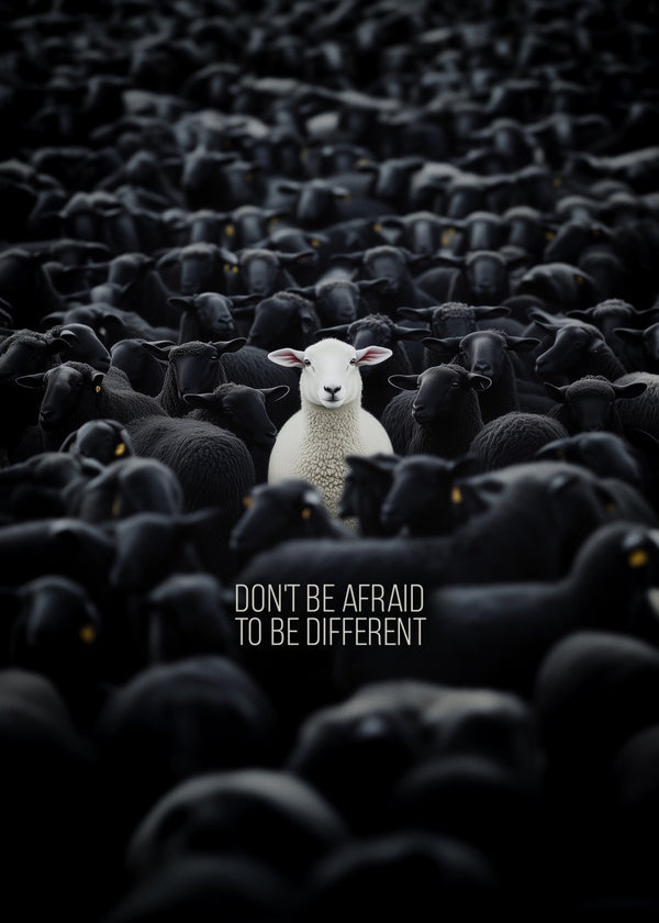 Don't Be Afraid To Be Differen