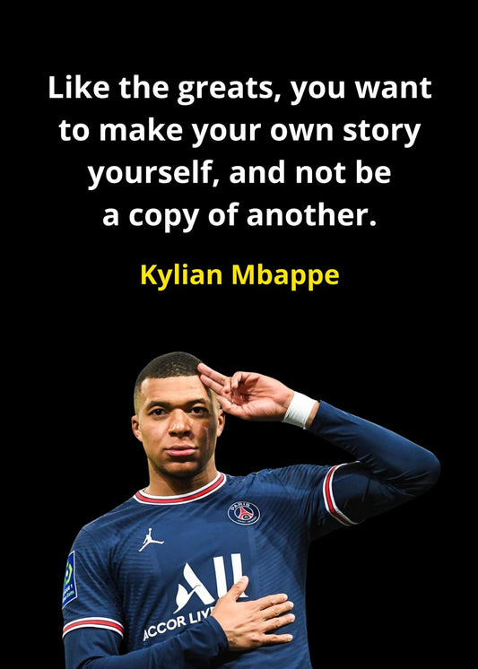 Kylian Mbappe Quotes