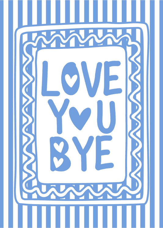 Love You Bye