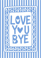 Love You Bye