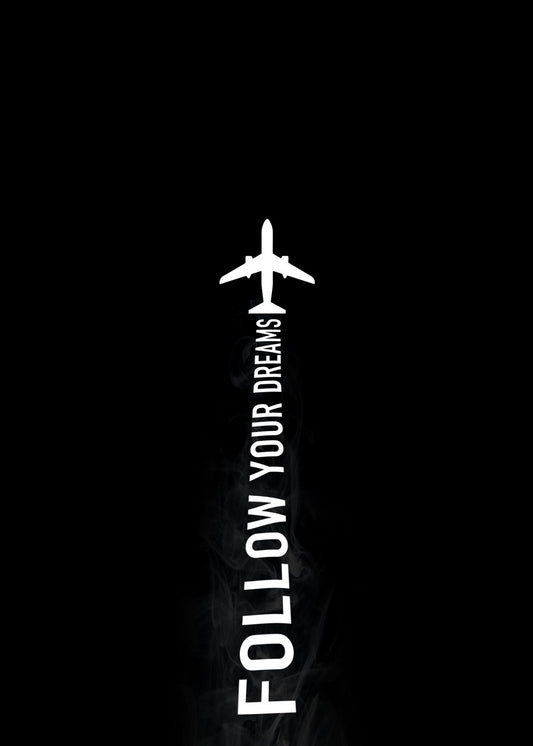 Aircraft : Follow Your Dreams