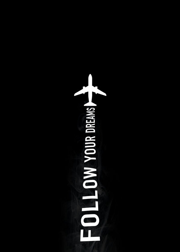 Aircraft : Follow Your Dreams