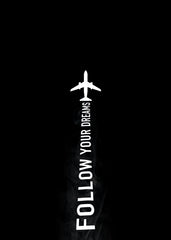Aircraft : Follow Your Dreams