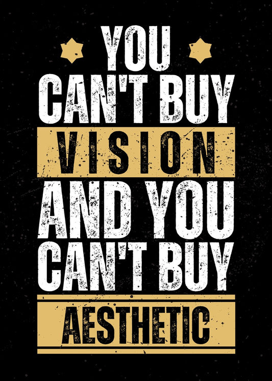 You can't buy vision