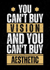 You can't buy vision