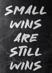 Small Wins Are Still Wins