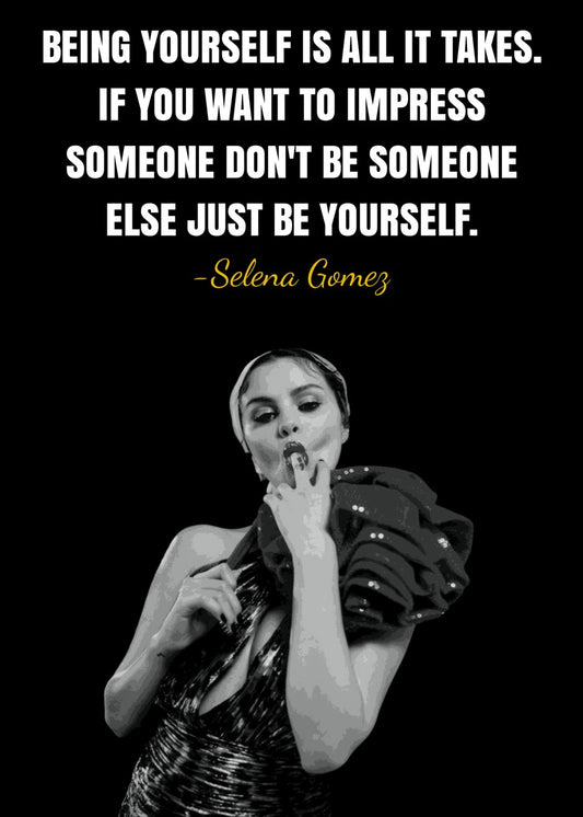 Selena Gomez Quote