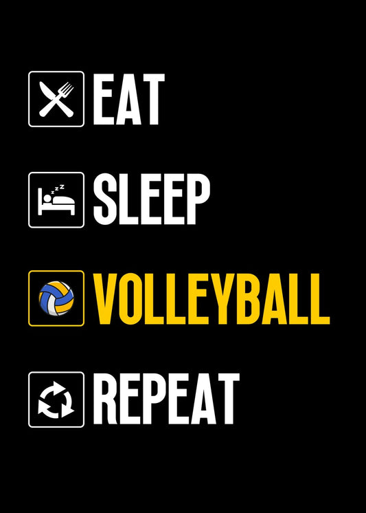 Eat Sleep Volleyball Repeat