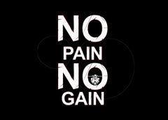 No pain no again 