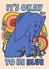 It's Okay To Be Blue