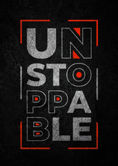 UNSTOPPABLE sign