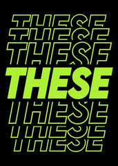 These Typography Neon Green