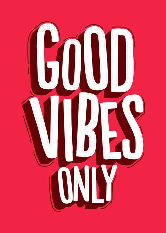 Good Vibes Only Red