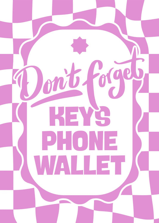 Don’t Forget Keys Phone Wallet