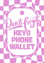 Don’t Forget Keys Phone Wallet