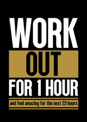 Work Out for 1 Hour