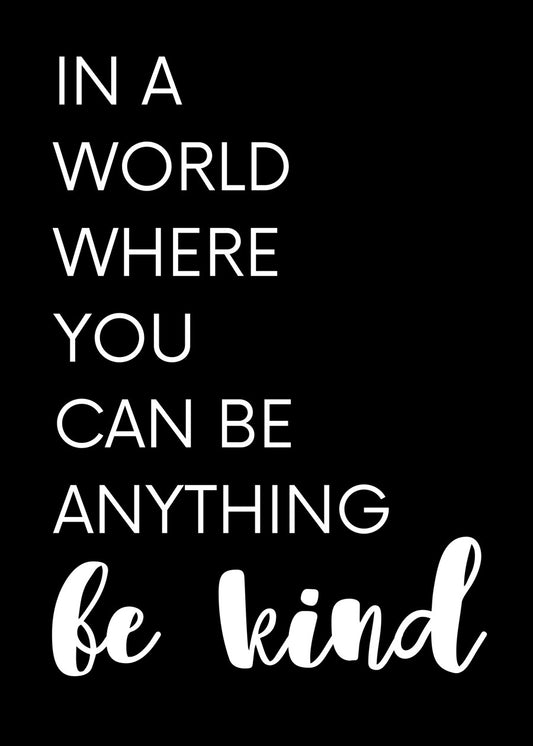In A World Where You Can Be