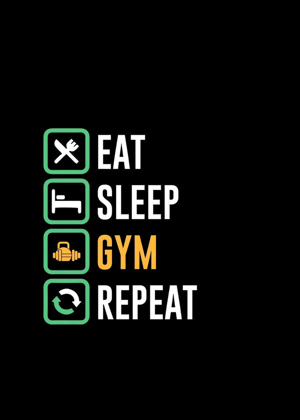 eat sleep gym repeat