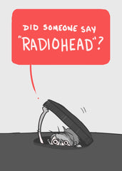 "Did Someone Say Radiohead
