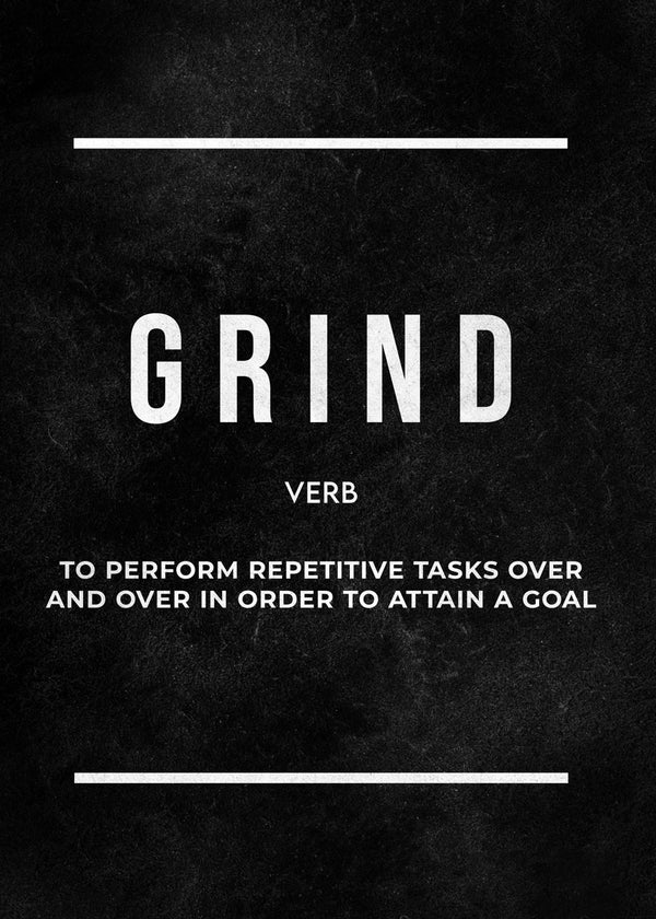 Define the Grind