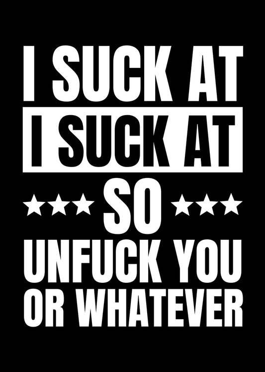 I Suck At Apologies
