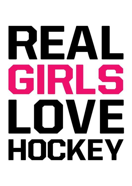 Real Girls Love Hockey Quotes