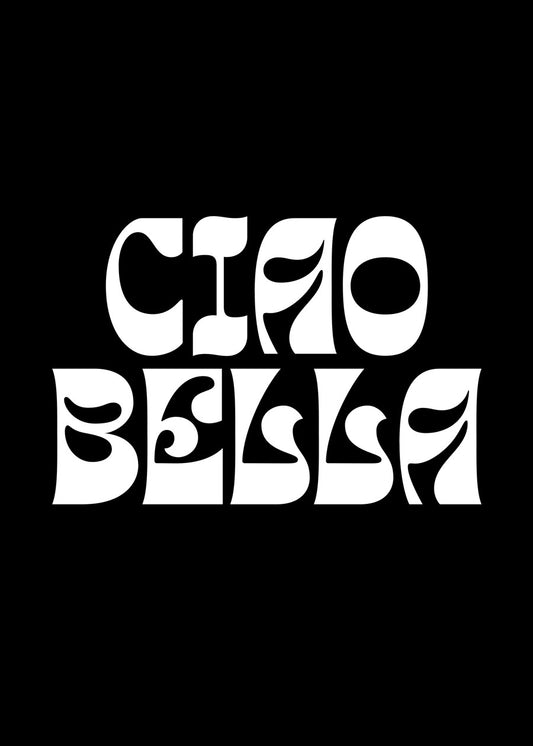 Ciao Bella