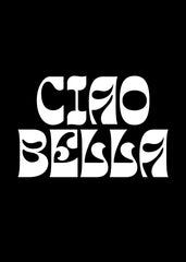 Ciao Bella