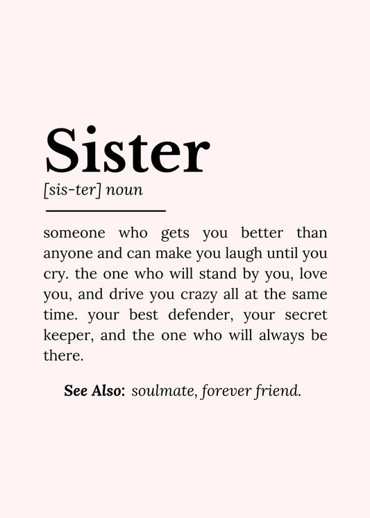 Sister Definition: Best Friend