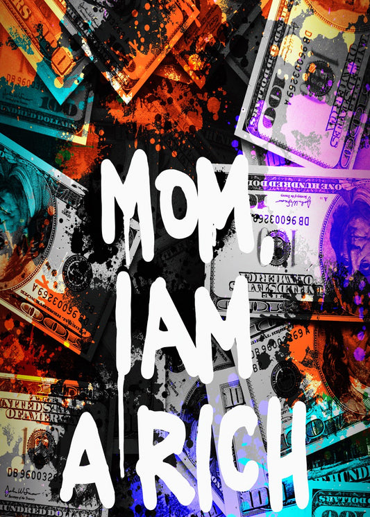 Mom, I Am A Rich Man 