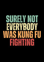 Everybody was kungfu