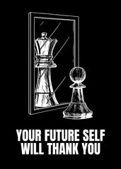 Your Future Self Will Thank You