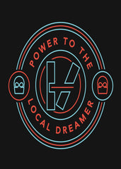 Power to the Local Dreamer Badge Neon Out