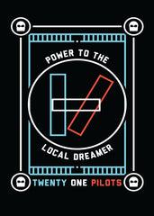 Power to the Local Dreamer, Twenty One Piiots