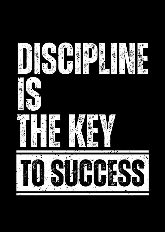 Discipline to success