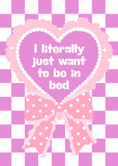 I literally just want to be