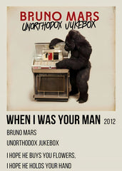 when i was your man
