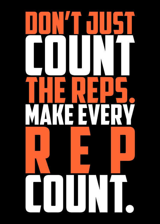 Make Every Rep Count