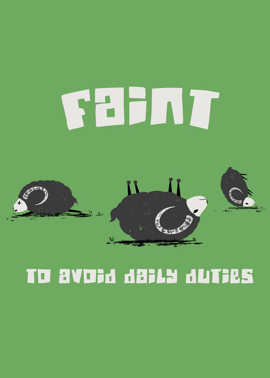 Faint to avoid daily duties