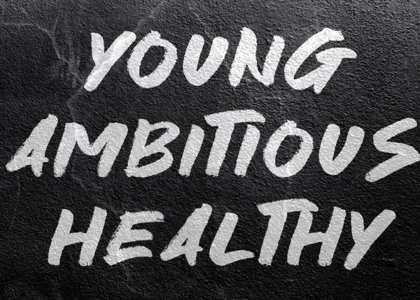 Young Ambitious Healthy