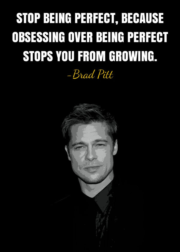 Brad Pitt Quote