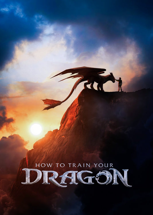 How to Train Your Dragon